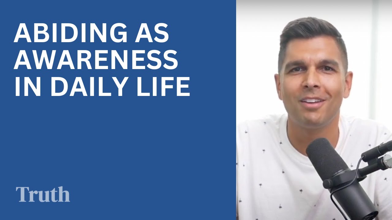 Abiding As Awareness In Daily Life (Enlightenment)