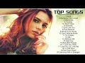 Top Songs 2020 - Top Music Hits Playlist - Best English Music Songs