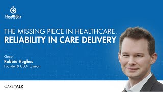 The Missing Piece in Healthcare: Reliability in Care Delivery w/Lumeon CEO & Founder, Robbie Hughes by CareTalk: Healthcare. Unfiltered. Podcast 32 views 1 month ago 10 minutes, 34 seconds