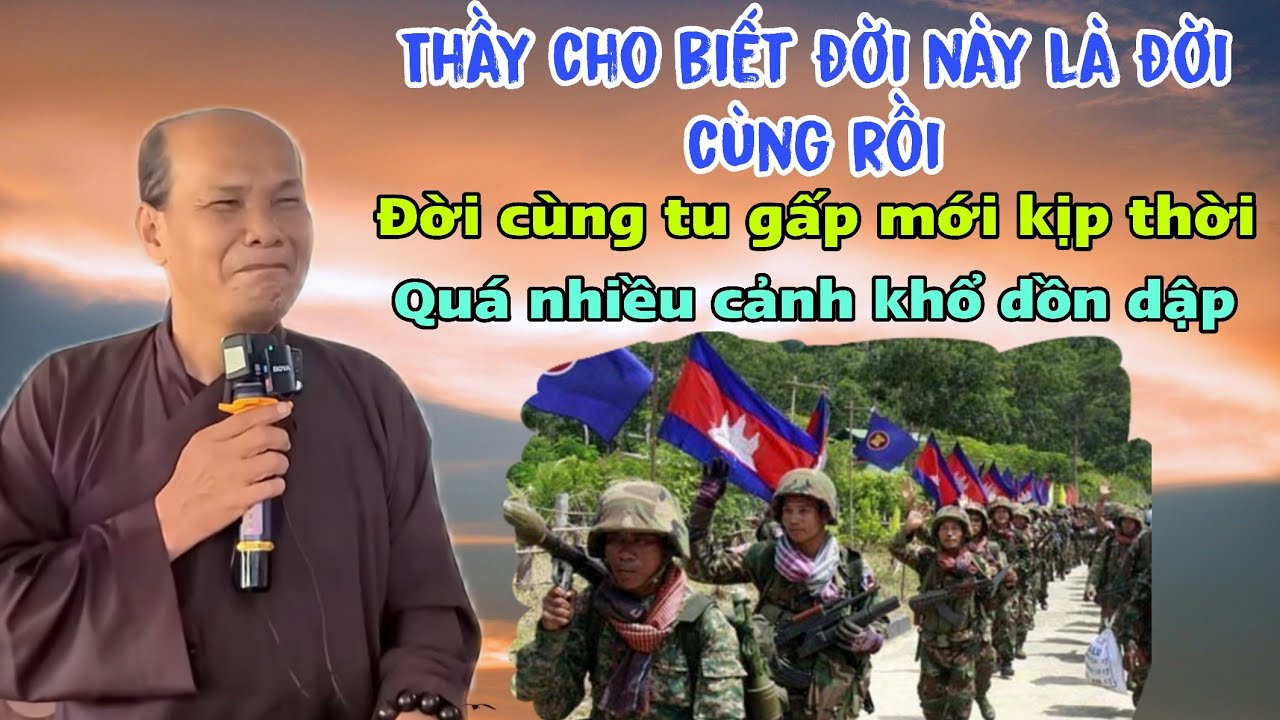 Chú bảy thiện chia sẻ thầy nói đời cùng tu gấp kịp thời tu đi cô bác ơi