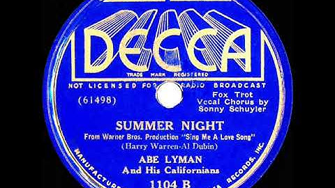 1936 Abe Lyman - Summer Night (Sonny Schuyler, vocal)