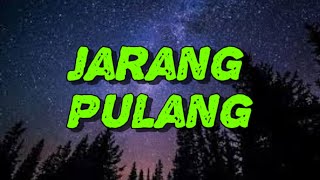 LINA LADY GEBOY - JARANG PULANG (Video Lirik)