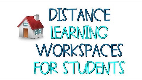 Distance Learning Workspaces for Students | Virtual Learning at Home