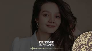 Khusnorik -  Eslamayman | Milliy Karaoke