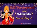 Learn skill development from maa siddhidatri  navratri day 9  indian treasury of wisdom