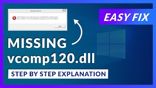 vcomp120.dll Missing Error | How to Fix | 2 Fixes | 2021