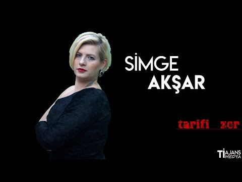 Simge AKŞAR - Tarifi Zor