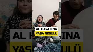 Al Hayatına Yaşa Resulü Çiçek Ailesi Şaresulu