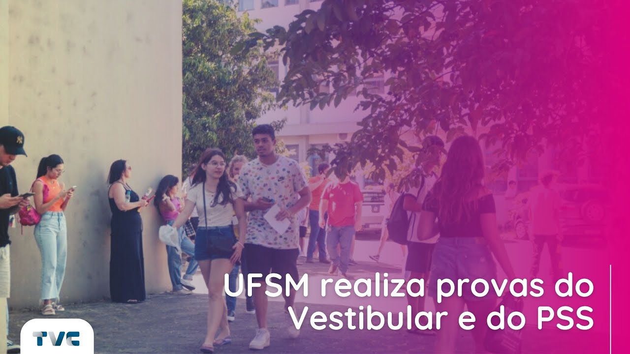 UFSM realiza provas do Vestibular e do PSS
