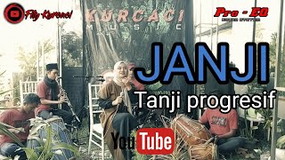 JANJI versi TANJI PROGRESIF || fily kurcaci musik || LIVE SESSIONS