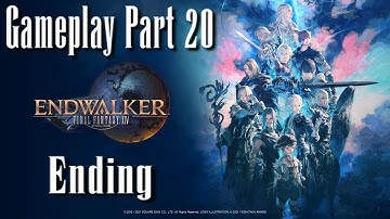 Final Fantasy 14 Endwalker Gameplay Part 20 Ending - Endwalker
