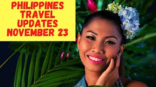 Will You Be Able To Travel To The Philippines Soon -  November 23 Update