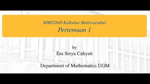 FUNGSI DUA VARIABEL??? Kalkulus Multivariabel untuk Statistika