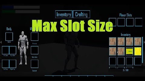 UE4 Inventory And Crafting / Max Slot Amount