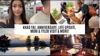 khao yai, anniversary, life update, mom & Tyler visit & more!