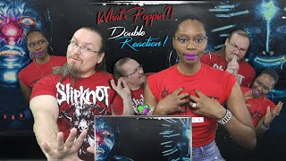 Slipknot - Orphan & Critical Darling (REACTIONS) "What's Poppin'?!"