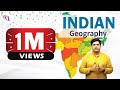 Indian Geography for UPSC, IAS/PCS, UPPCS, UPSSSC, SSC, BANK and Other Govt. Exams