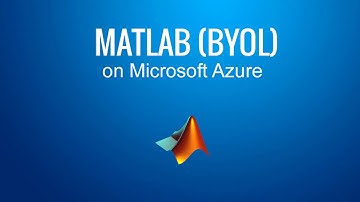 How to Run MATLAB in the Cloud on Microsoft Azure Marketplace