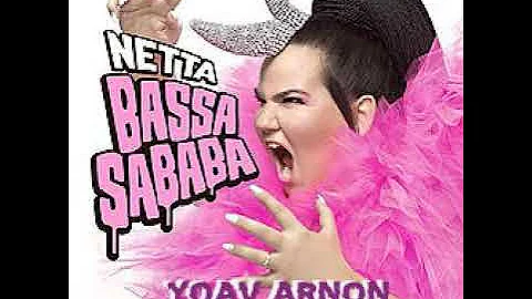 Netta - Bassa Sababa - YoAv Arnon Remix נטע ברזילי - באסה סבבה יואב ארנון רמיקס