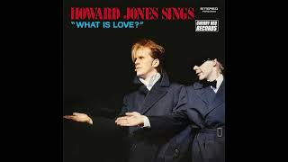 Howard Jones   &#39;&#39; What Is Love &#39;&#39;    ( The Blue Remix )