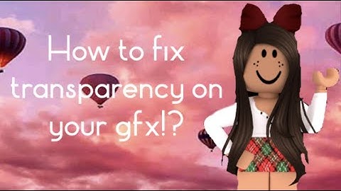 HOW TO FIX TRANSPARENCY ON YOUR GFX!?!?! || *WORKS FOR BLENDER 2.8 AND 2.9!!* || CreativeMelody ||~~