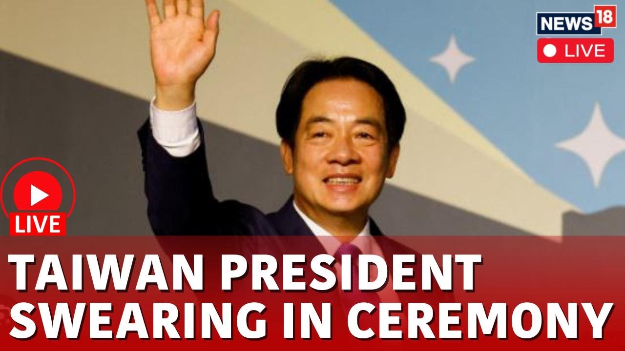 Taiwan Presidential Swearing-in Ceremony Begins Live | William Lai Live ...
