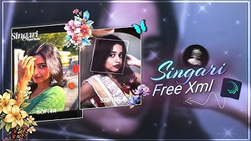 Singari|😘🥰 |❤️| AlightMotion Preset XML (60fps)|| AE Inspired🔥|| Sofi4r #alightmotion @9teen.fx 