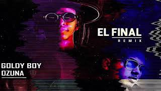 #El final ozuna (audio oficial ) 2017