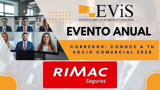 EVENTO ANUAL 2026 :“Corredor Conoce a tu socio comercial”- RIMAC Seguros y Reaseguros Dia 3