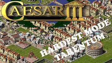 Caesar III Hardest Mode - Tarentum