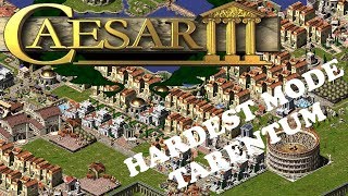 Caesar III Hardest Mode - Tarentum
