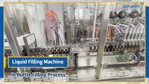 Liquid Filling Machine In Bottle Filling Process | Senieer