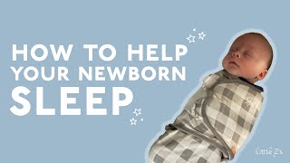 How To Help Your Newborn Sleep