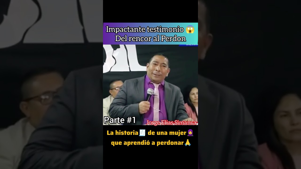 Del Rencor al perdón🙏❤️ / Jorge Elias Simanca 📖