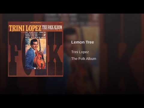 Trini Lopez: Lemon Tree (Original)