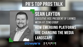 PR's Top Pros Talk... How Emerging Platforms Are Changing the Media Landscape