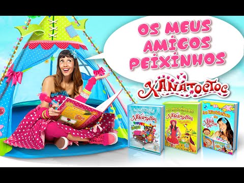 As Histórias da Xana Toc Toc no seu Trolipop | Os Meus Amigos Peixinhos