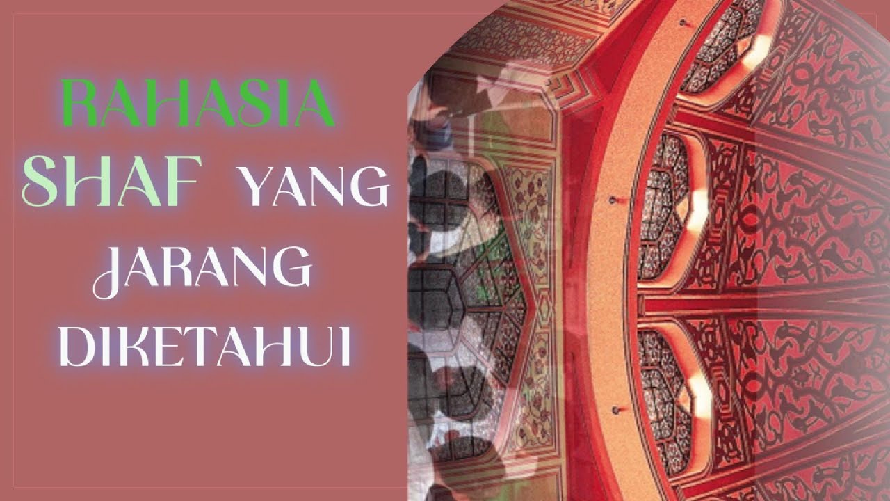 Rahasia Shaf yang Jarang Diketahui