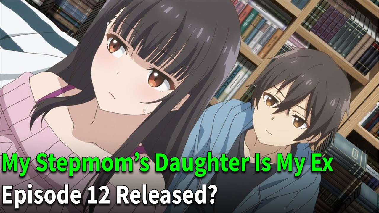 My Stepmom's Daughter Is My Ex Anime Gets 2022 Release, New Info