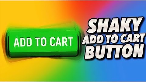[100% FREE] Make Your Add To Cart Button Shake (Shopify Dropshipping)