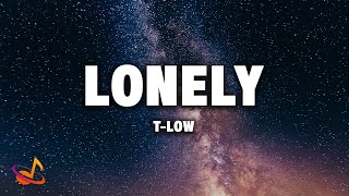 t-low - LONELY [Lyrics]