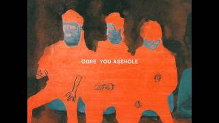 Video thumbnail of "OGRE YOU ASSHOLE - ロボトミー"