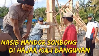 Mandor Marah Di Hajar Kuli Bangunan -Short Movie