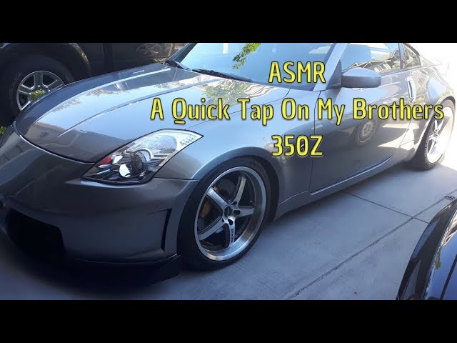 ASMR A Quick Tap On My Brothers Car