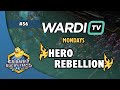 herO vs ReBellioN - PvP | WardiTV Mondays #56 | Weekly StarCraft 2 Tournament