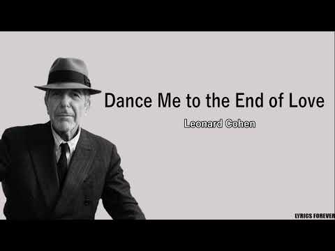 Leonard Cohen - Dance Me to the End of Love🎵(Lyrics)