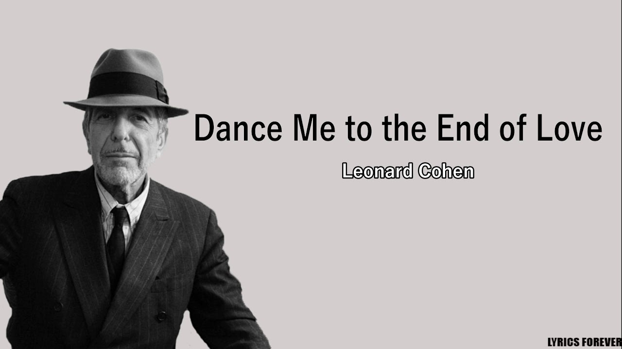 Dance Me To The End Of Love Libro