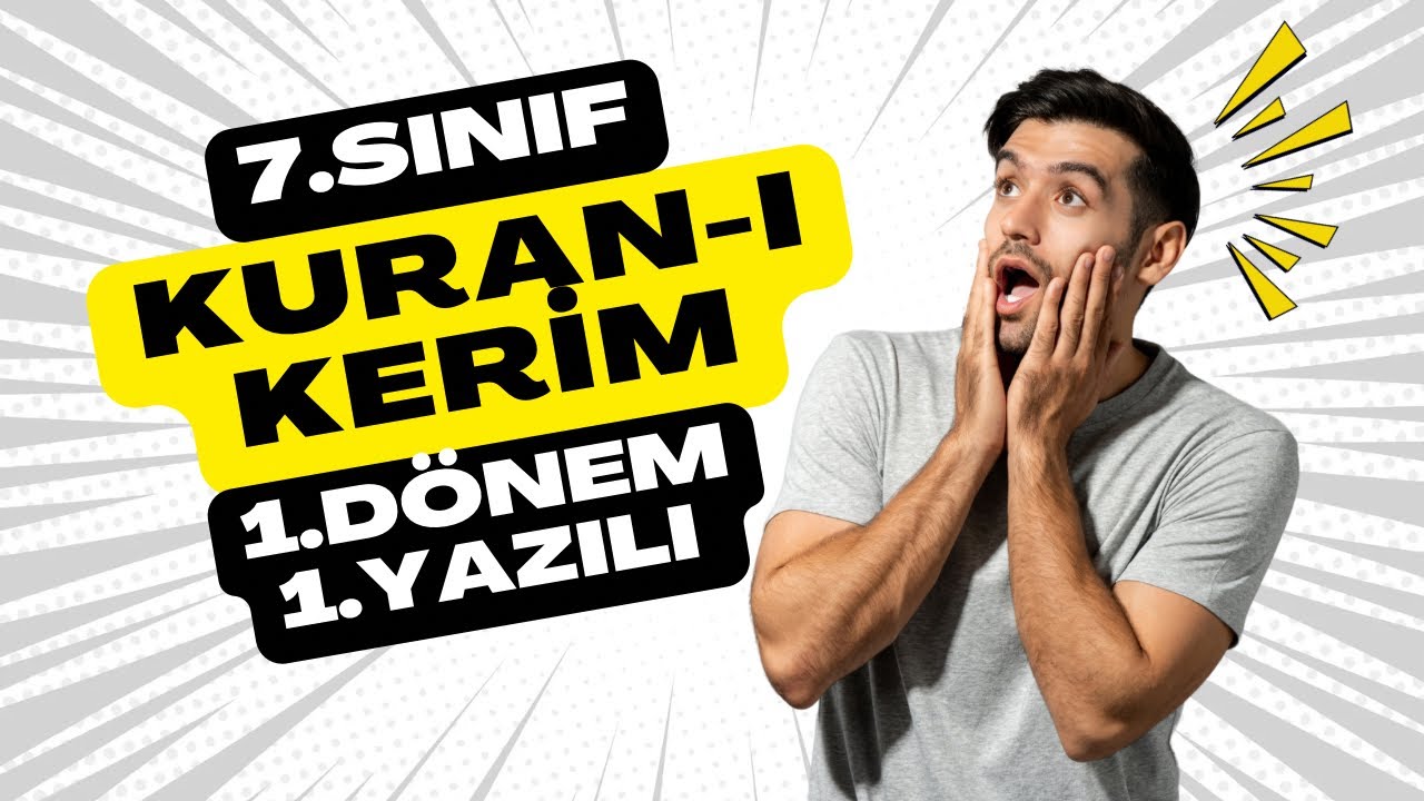 7. Sınıf Kuranı Kerim 1. Dönem 1. Yazılı
