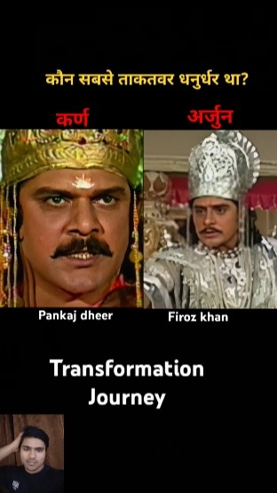 pankaj dheer & firoz khan  transformation journey #pankajdheer #firozkhan #karan #arjun #mahabharat