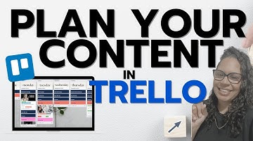 How to Plan Your Content Using Trello - A Trello Tutorial